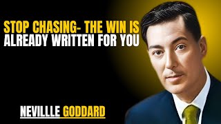 “Stop Chasing — The Win Is Already Written for You” | NEVILLE GODDARD | POWERFUL TEACHINGS