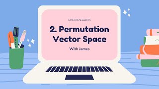 2 Permutation:Vector space