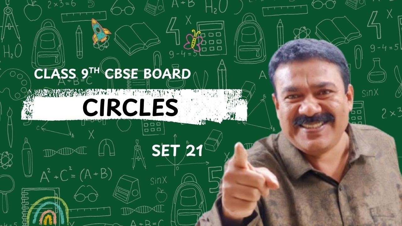 9th CBSE I Circles I Set 21 I Reji  Jose Tuition