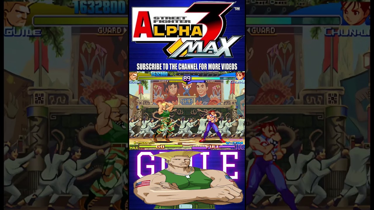 Unstoppable GUILE in Street Fighter Alpha 3 Max