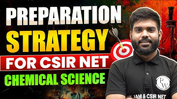 CSIR NET June 2024: Preparation Strategy for CSIR NET Chemical Sciences 🔥