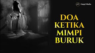 Doa Ketika Bermimpi Buruk (Latin dan Terjemahan)