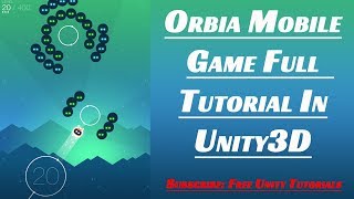 Orbia mobile Game Replica in Unity3D Full tutorial screenshot 3