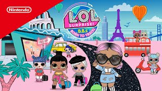 L.O.L. Surprise! B.B.s BORN TO TRAVEL - Launch Trailer - Nintendo Switch | @playnintendo