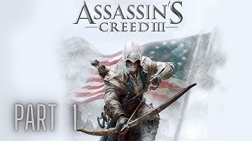 Assassins Creed 3 Walkthrough-Gameplay Part 1#AC3