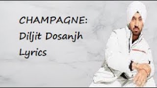 CHAMPAGNE: Diljit Dosanjh (Lyrics) Intense | Raj Ranjodh | MoonChild Era | | The Vocal Records