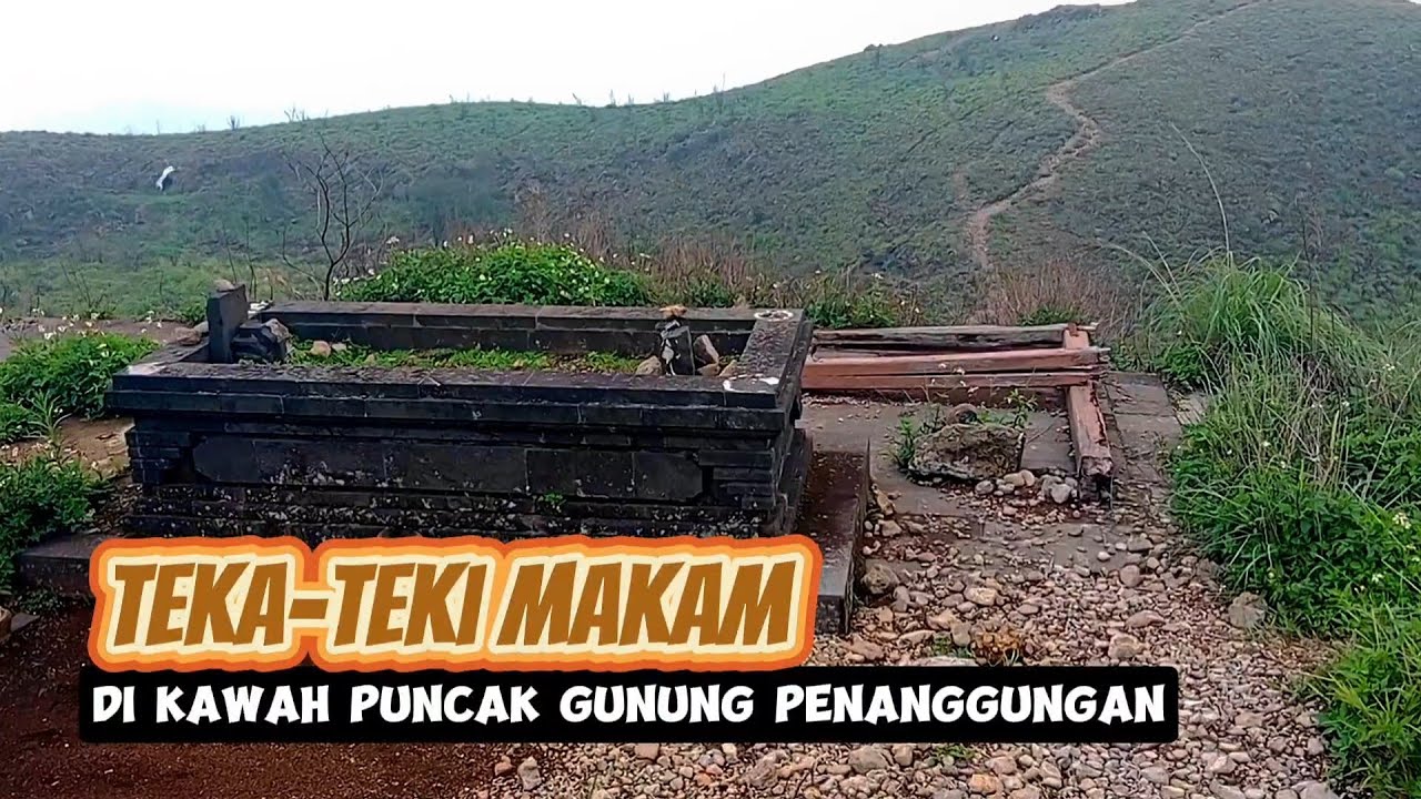 Kontroversi Sebuah Makam di puncak Gunung Penanggungan ||