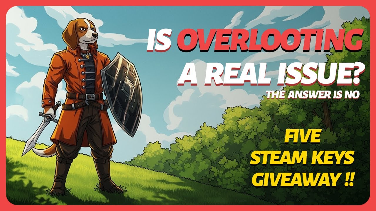 Early Access + 5 STEAM KEY GIVEAWAY! (Overlooting Gameplay)