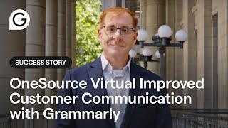 Onesource Virtual Improved Customer Communication With Grammarly