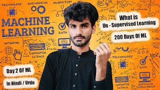 What is Unsupervised Machine Learning | Machine Learning Complete Playlist | Hindi / Urdu