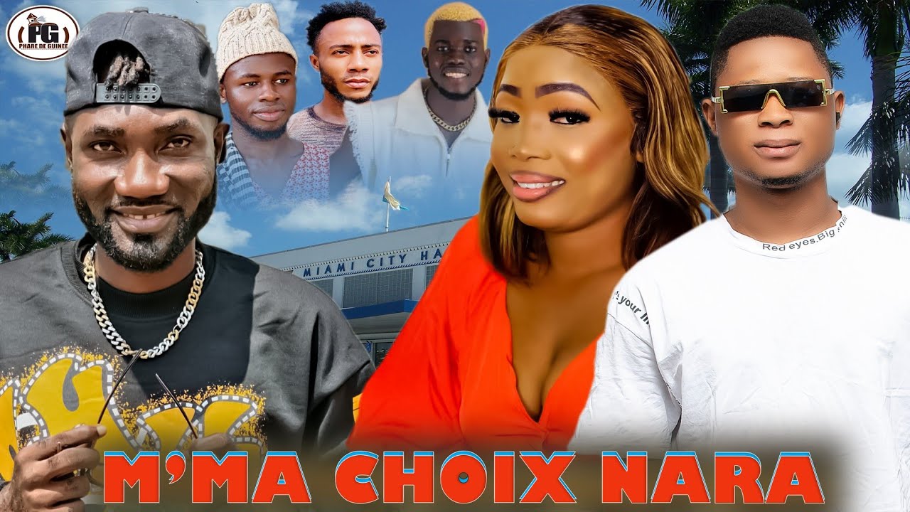 M'MA CHOIX NARA/Nouveau film guinéen version soussous (2025) Fouyan king mamata Maitre Kore 🙏🙏😀😪