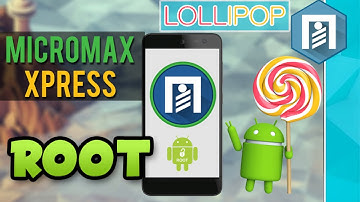 How to root Micromax Canvas Xpress 2(E313) Easily | Android Lollipop | Root any Lollipop & up device
