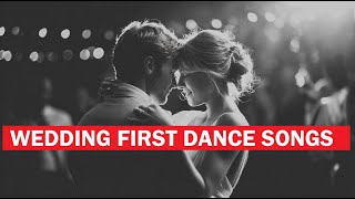 Top 10 Wedding First Dance Songs