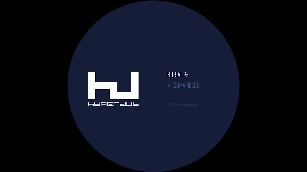 Burial - Comafields [HDB161] - YouTube