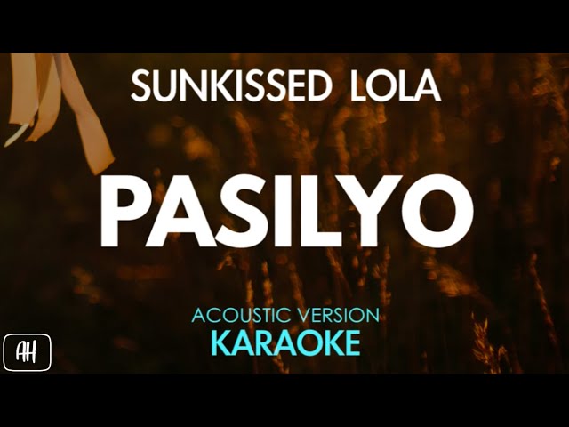 SunKissed Lola - Pasilyo (Karaoke/Acoustic Version)