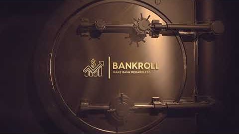 BankRoll - Intro