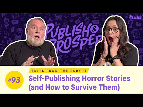 Tales from the Scrypt: Self-Publishing Horror Stories | Publish & Prosper Podcast #93