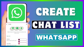 How To Create WhatsApp Chat List | Make New Chat List On WhatsApp