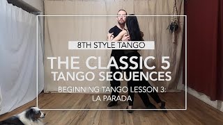 The Classic 5 Sequences Lesson 3: La Parada