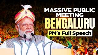 PM Modi’s speech during a public meeting in Bengaluru, Karnataka.