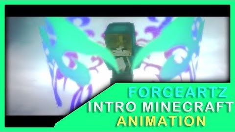 Top 5 Best ForceArtz Minecraft Intro Animation