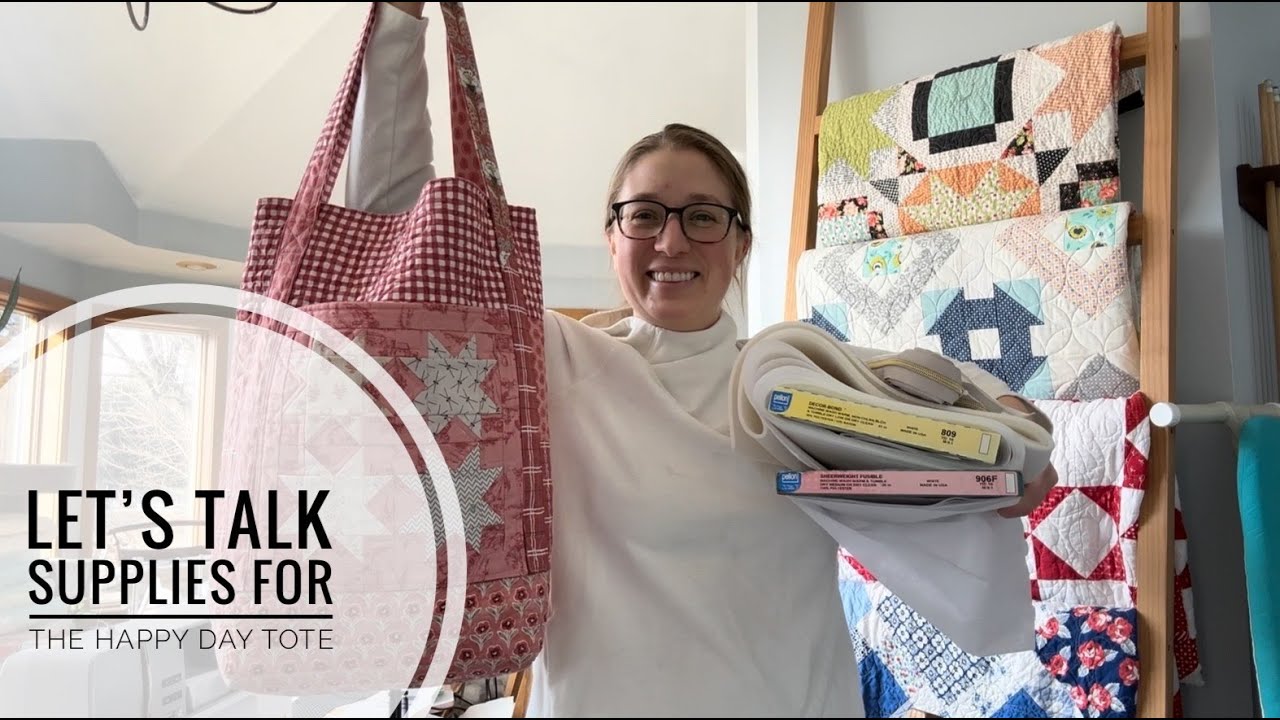 Let's talk Supplies for The Happy Day Tote, tote bag sew along and tutorial, VLOG