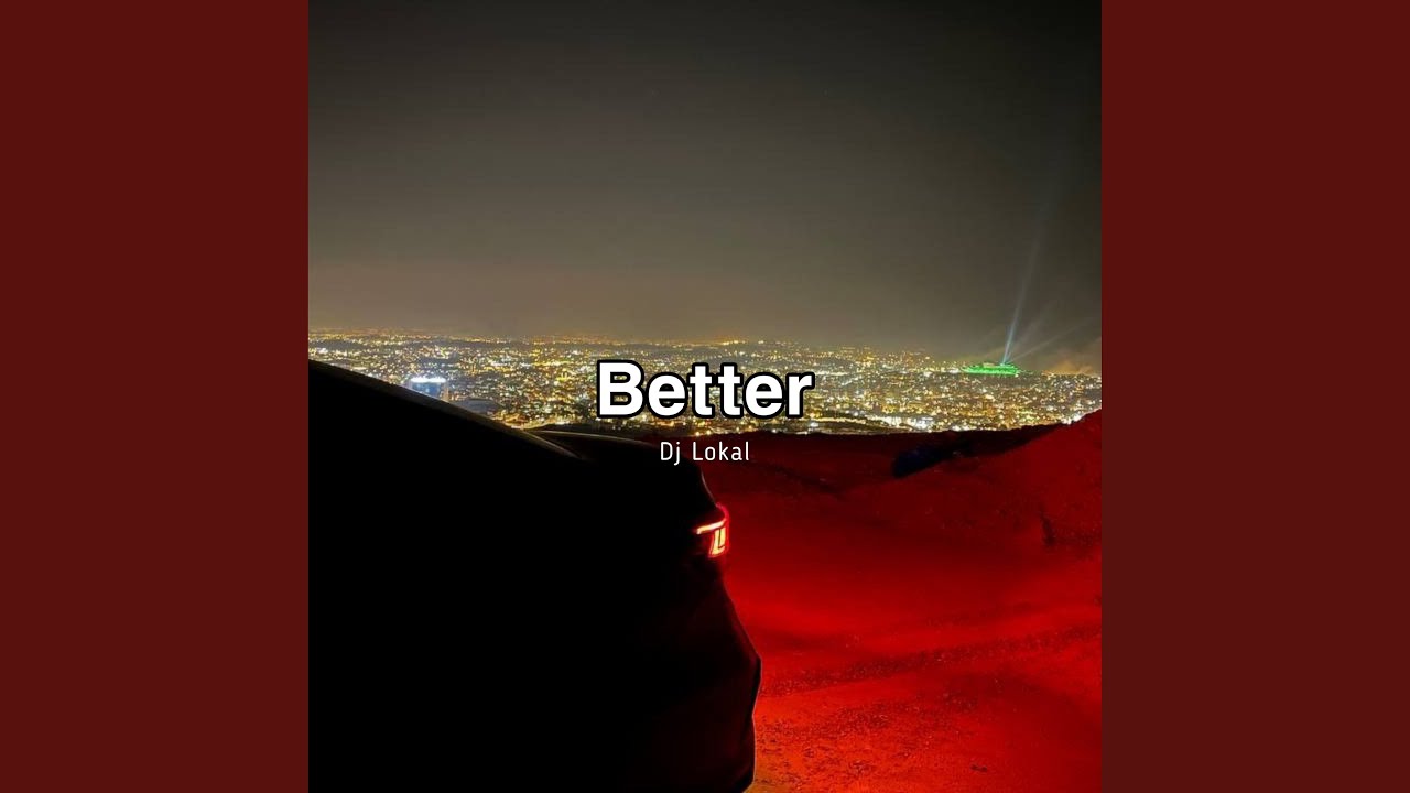 Watch BETTER on YouTube Watch BETTER on YouTube