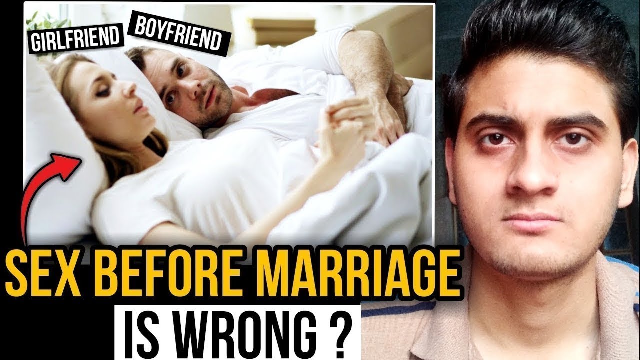 " Sex Before Marriage is Right ? 😳 " | What is a good Relationship
