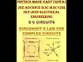 D.c circuit electrical; advantages of series and parallel circuits; complex circuits kirchhoff's law
