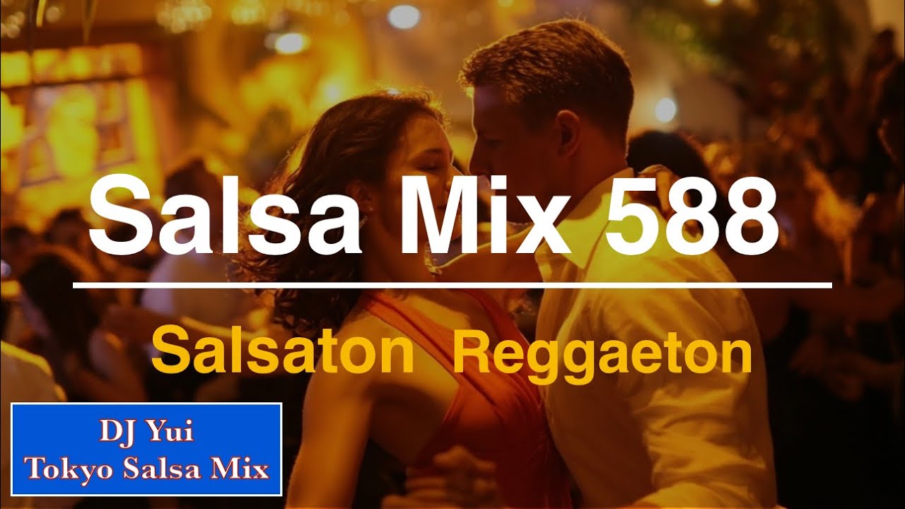 Salsa Mix 588 Salsaton Reggaeton - YouTube