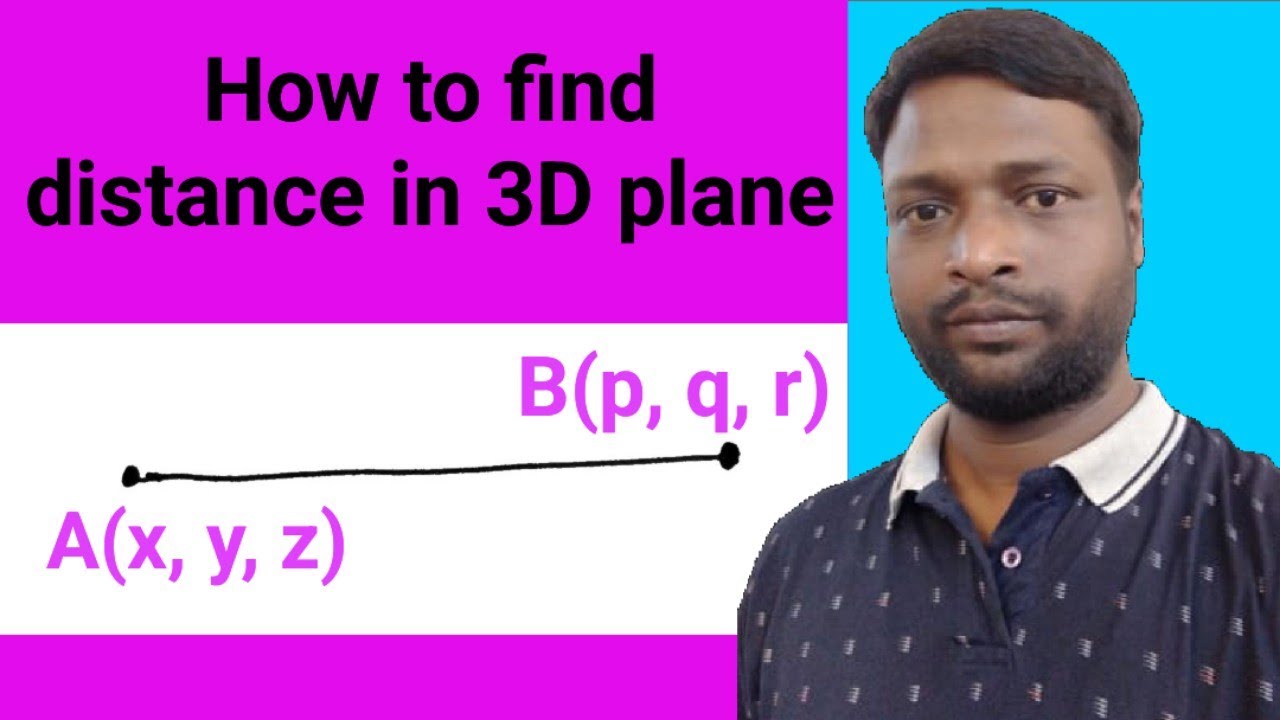 How to find distance between two points in 3D plane - YouTube