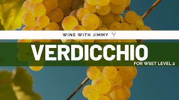 Grape Varieties - Verdicchio Intermediate version ideal for WSET Level 2 Wine