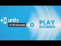 How to Play Unity Sound Effects