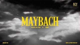 Việt. 'MAYBACH' (Official Lyrics Video)