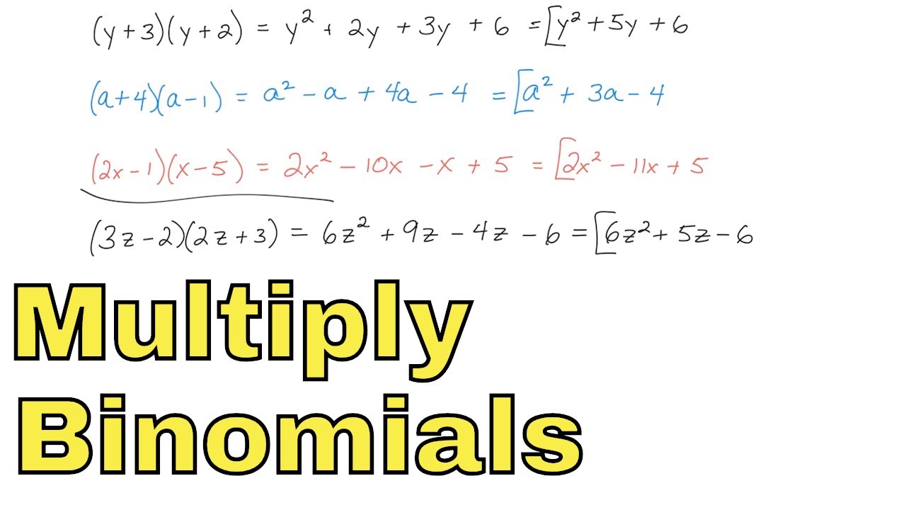 16 Multiply Binomials By Binomials In Algebra Learn Binomial Multiplication YouTube