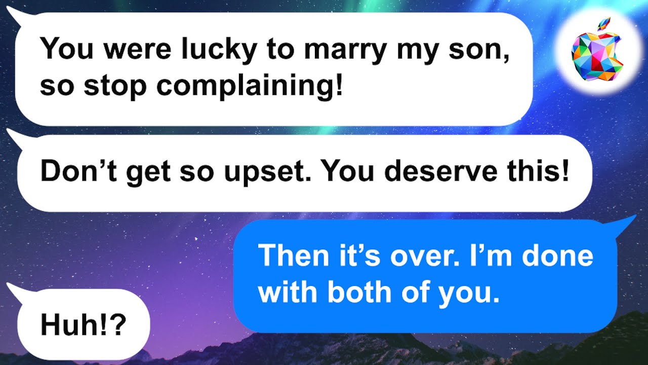 【Apple】My mother in law won't accept me no matter what I do. I let her know I had enough.