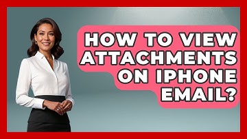 How To View Attachments On iPhone Email? - TheEmailToolbox.com