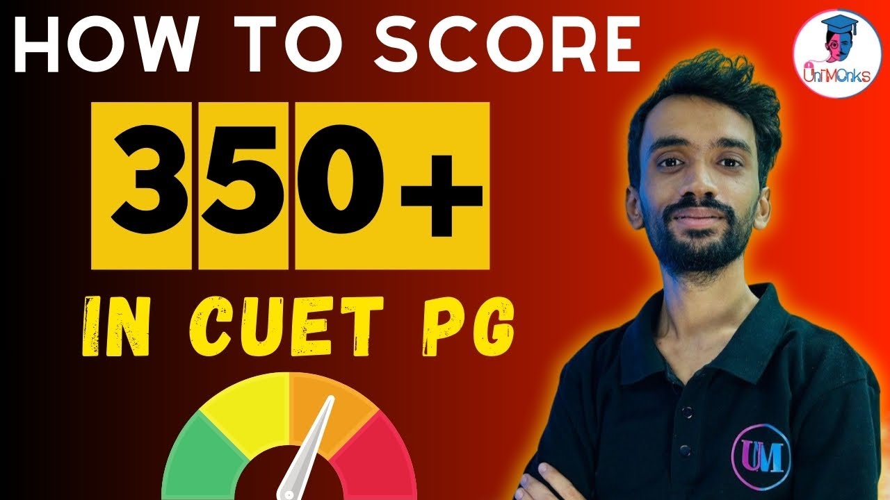 How to Score 350 Marks in CUET PG 🤯| Crack CUET in Just 3 Month | Best ...