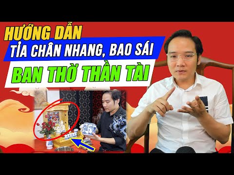 Video Tỉa Chân Nhang, Bao Sái Ban Thờ Thần Tài Chuẩn Phong... - youtube