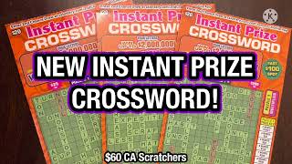 NEW INSTANT PRIZE CROSSWORD!! $60 CA Scratchers