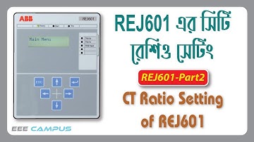ABB REJ601 IDMT Relay CT Ratio Setting | #REF601 #IDMT_Relay #FeederProction #ABB