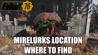 Fallout 76 | Mirelurks Location | Where To Find