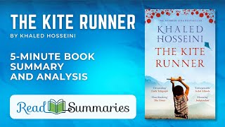 Dive into The Kite Runner: Brief Summary and Insightful Analysis