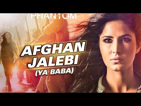 Afghan Jalebi (Ya Baba) FULL VIDEO Song | Phantom | Saif Ali Khan Katrina Kaif