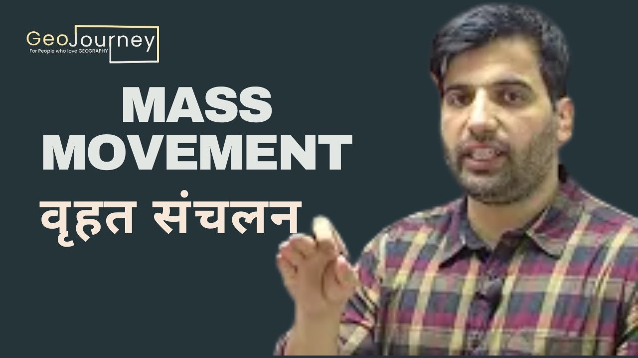 Mass Movement geography Ncrt upsc csir g C Leong