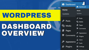WordPress Dashboard Overview - WordPress Tutorial for Beginners 2022