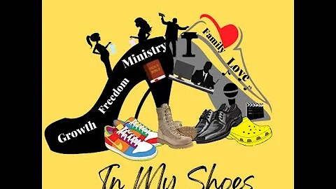 In My Shoes {Episode 1}