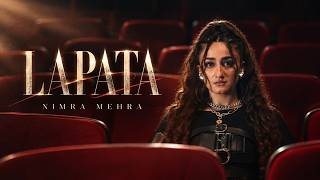 Download Lagu Lapata | Nimra Mehra | Official Music Video Download Lagu Lapata | Nimra Mehra | Official Music Video