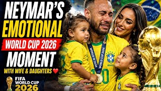 Neymar's Emotional World Cup 2026 Moment with Wife & Daughters  screenshot 3