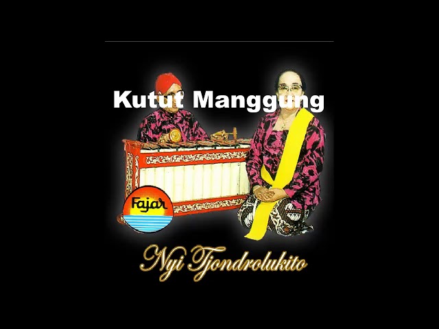 Kutut Manggung Nyi Tjondrolukito class=